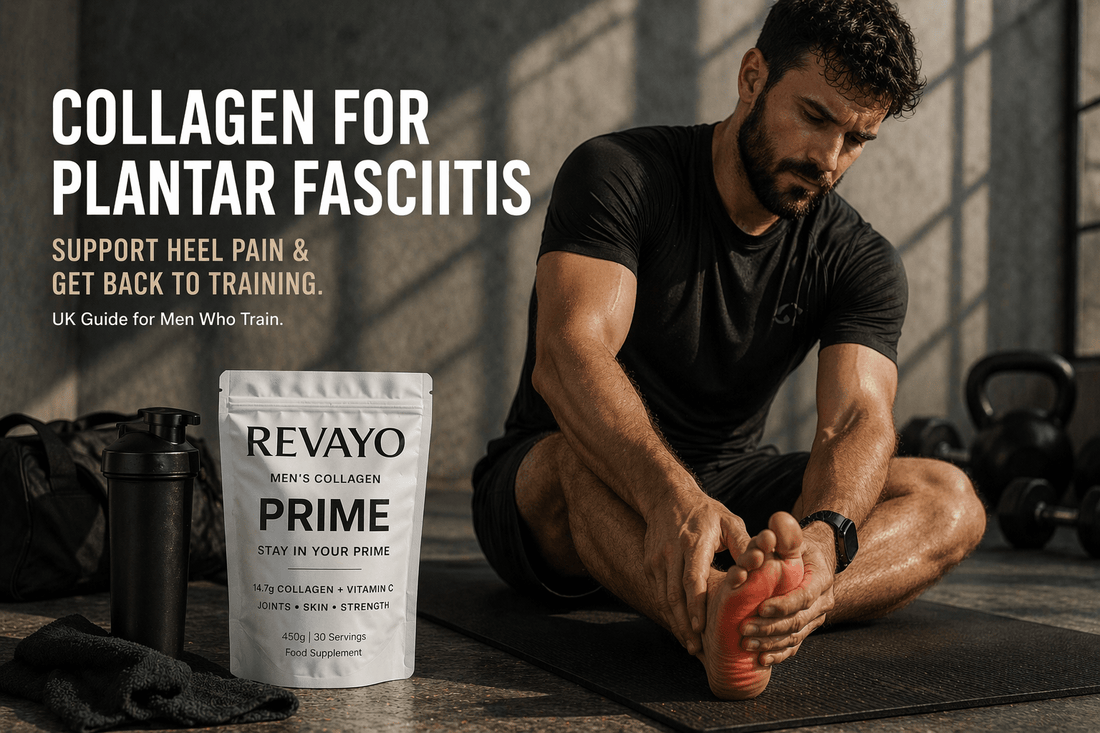 Collagen for Plantar Fasciitis - Does It Actually Help? (UK Guide) - Revayo